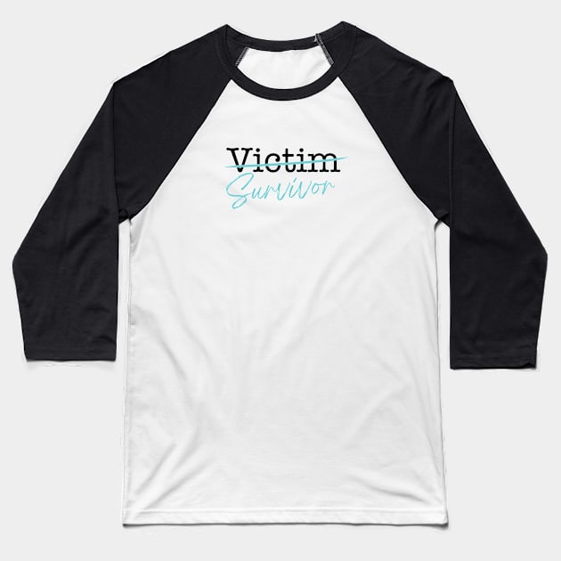 Victim to Survivor Baseball T-Shirt by Heal for Real Shop